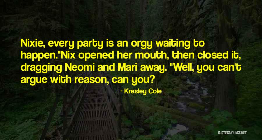 Neomi Quotes By Kresley Cole Neomi Quotes By Kresley Cole