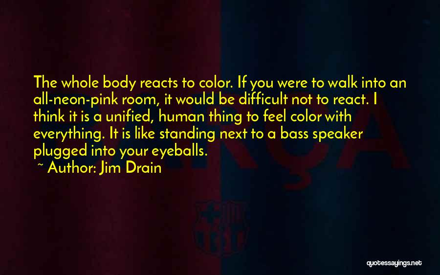 Neon Color Quotes By Jim Drain