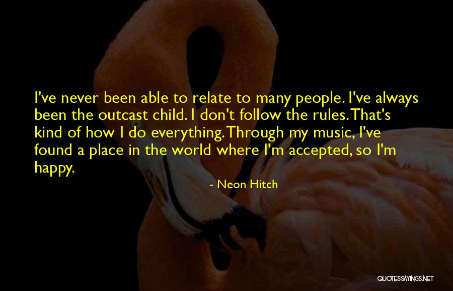 Neon Hitch Quotes 597579