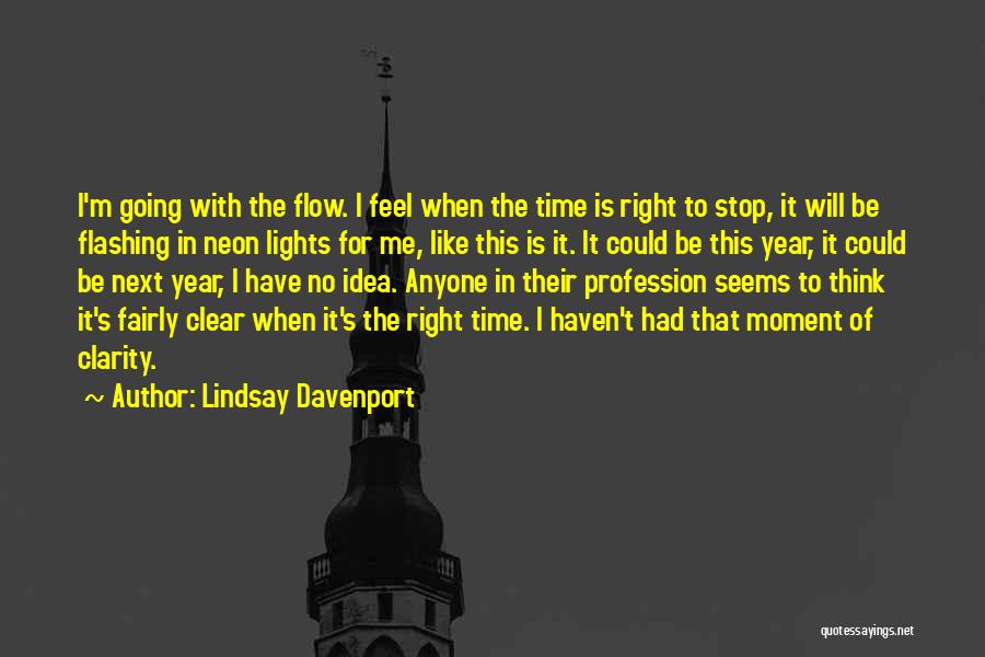 Neon Light Quotes By Lindsay Davenport