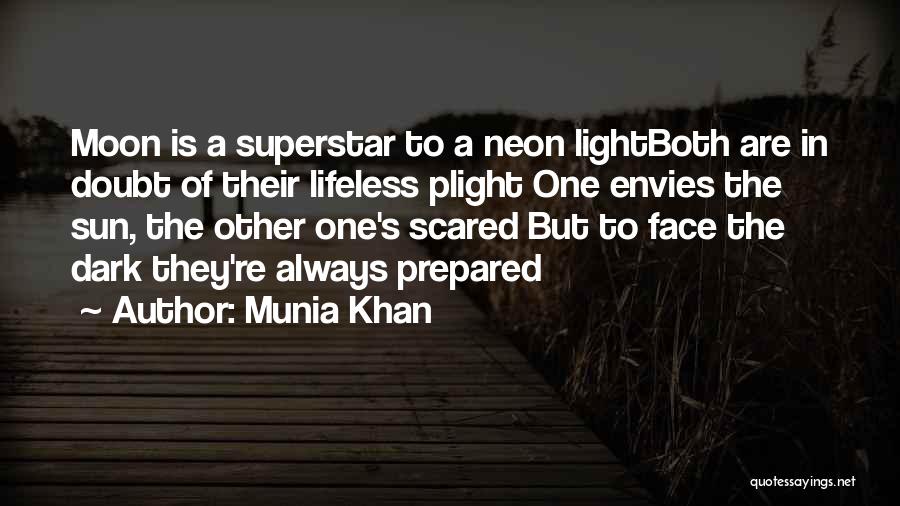 Neon Light Quotes By Munia Khan