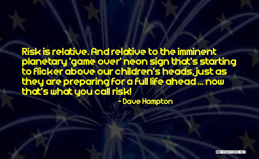 Neon Quotes By Dave Hampton Neon Quotes By Dave Hampton