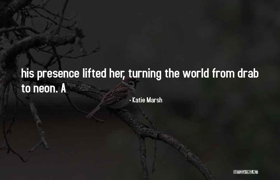 Neon Quotes By Katie Marsh Neon Quotes By Katie Marsh