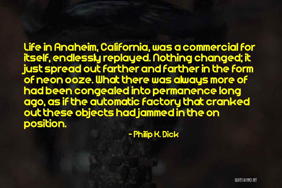 Neon Quotes By Philip K. Dick Neon Quotes By Philip K. Dick