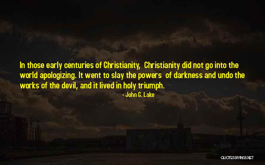 Neonati Fritti Quotes By John G. Lake Neonati Fritti Quotes By John G. Lake