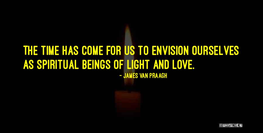 Neonazismo Quotes By James Van Praagh Neonazismo Quotes By James Van Praagh