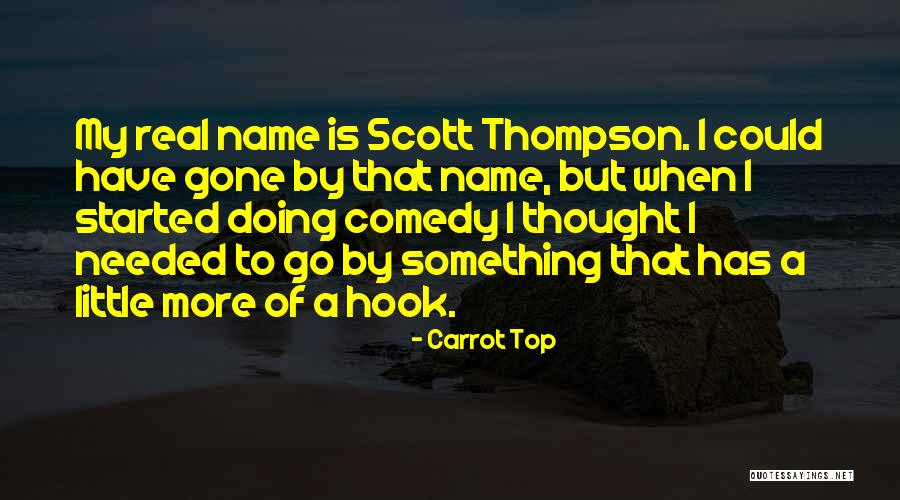 Neophytes Quotes By Carrot Top Neophytes Quotes By Carrot Top