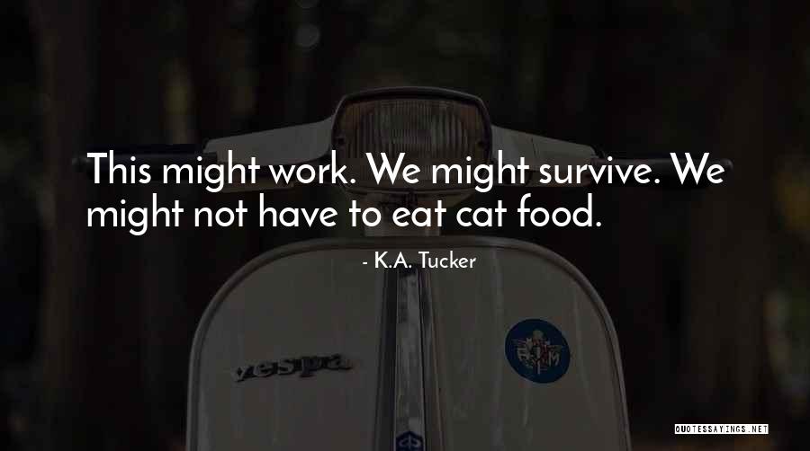 Neophytides Nyu Quotes By K.A. Tucker Neophytides Nyu Quotes By K.A. Tucker