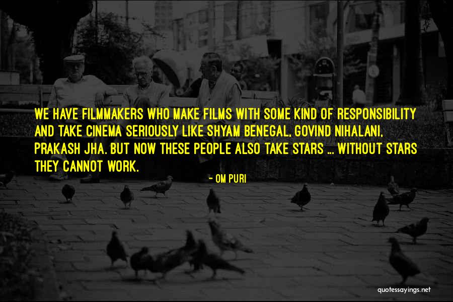 Neopositivists Quotes By Om Puri Neopositivists Quotes By Om Puri