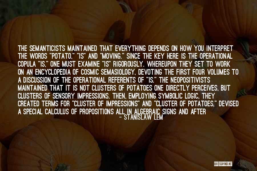 Neopositivists Quotes By Stanislaw Lem Neopositivists Quotes By Stanislaw Lem