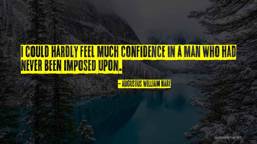 Neostvaren Ili Quotes By Augustus William Hare Neostvaren Ili Quotes By Augustus William Hare
