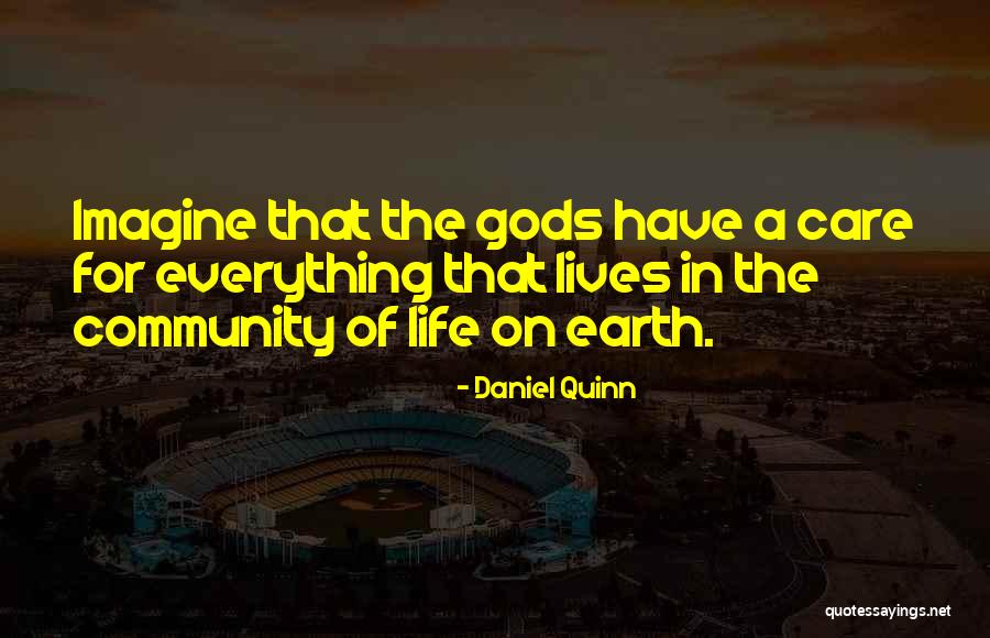 Neoteriques Quotes By Daniel Quinn Neoteriques Quotes By Daniel Quinn