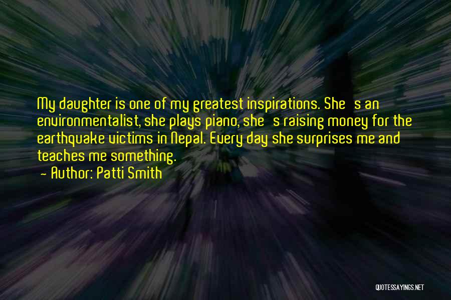 Nepal Earthquake Victims Quotes By Patti Smith