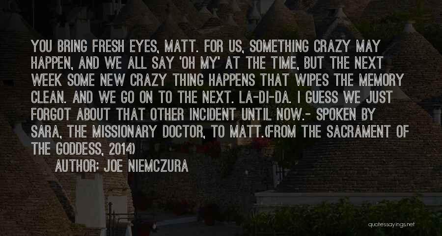 Nepal Quotes By Joe Niemczura