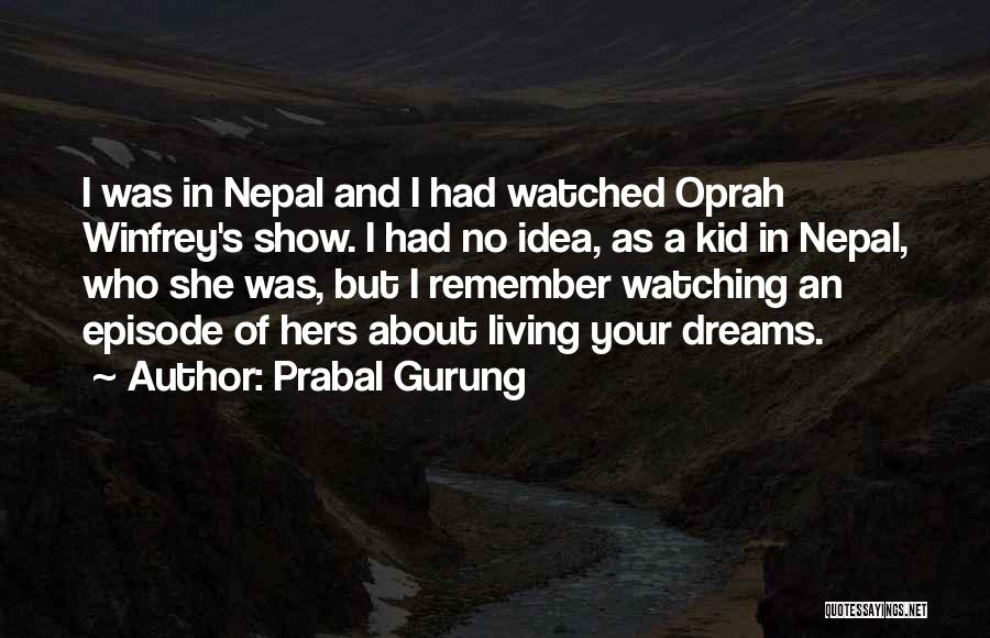 Nepal Quotes By Prabal Gurung