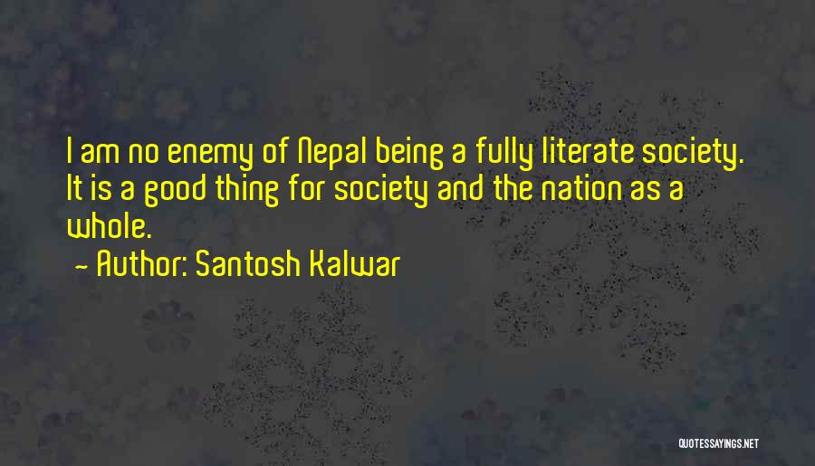 Nepal Quotes By Santosh Kalwar