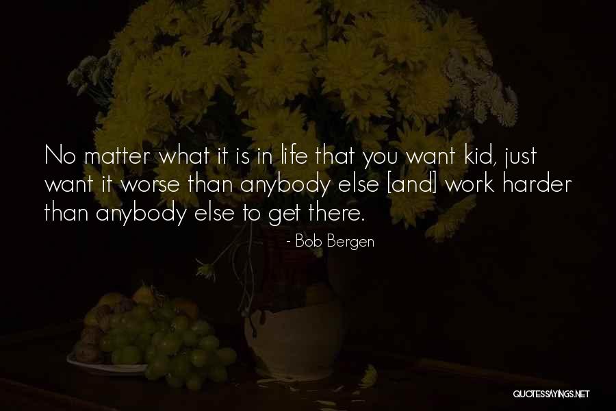 Nepasarea Quotes By Bob Bergen Nepasarea Quotes By Bob Bergen