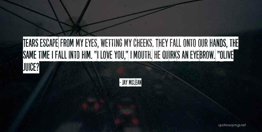 Nephew Dying Quotes By Jay McLean Nephew Dying Quotes By Jay McLean