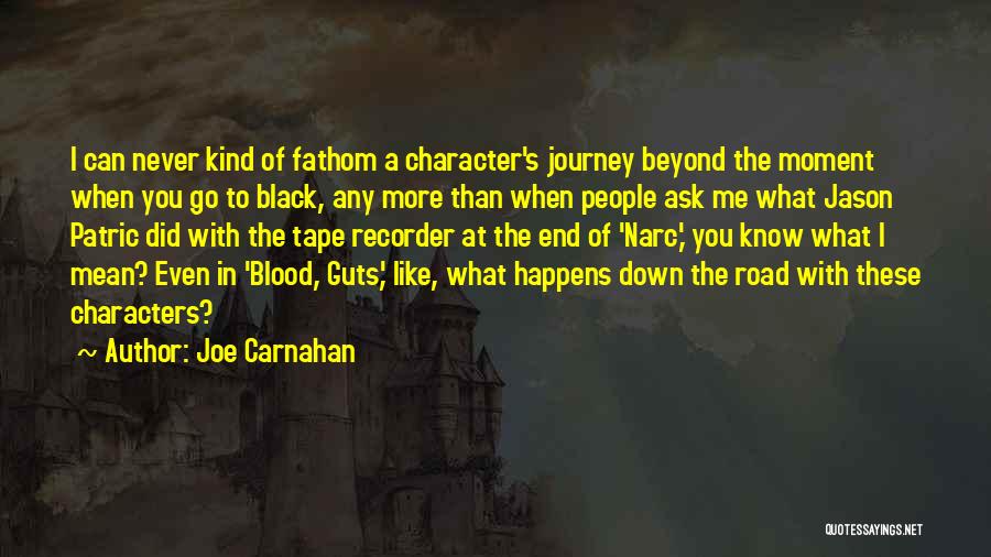 Nephew Dying Quotes By Joe Carnahan