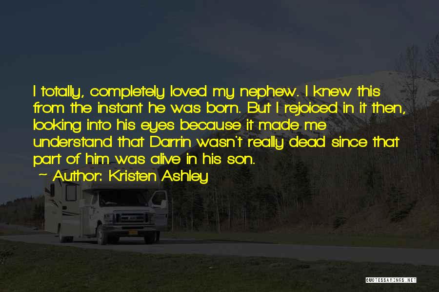 Nephew Quotes By Kristen Ashley
