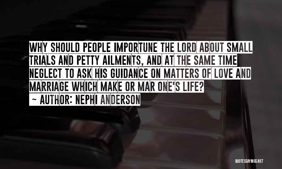 Nephi Anderson Quotes 1813159