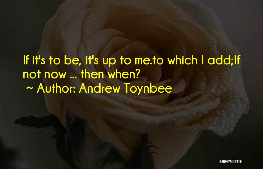 Nephilim Quotes By Andrew Toynbee