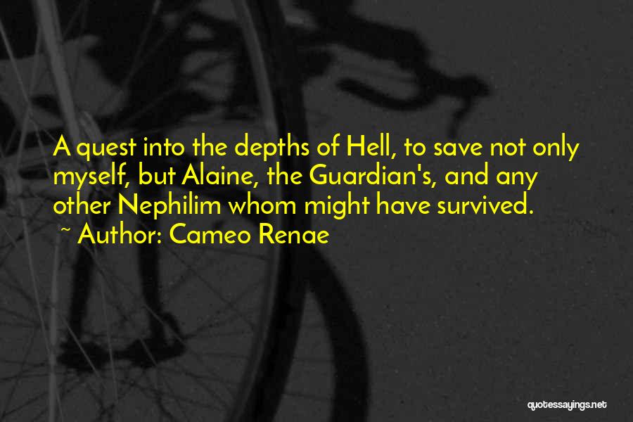 Nephilim Quotes By Cameo Renae