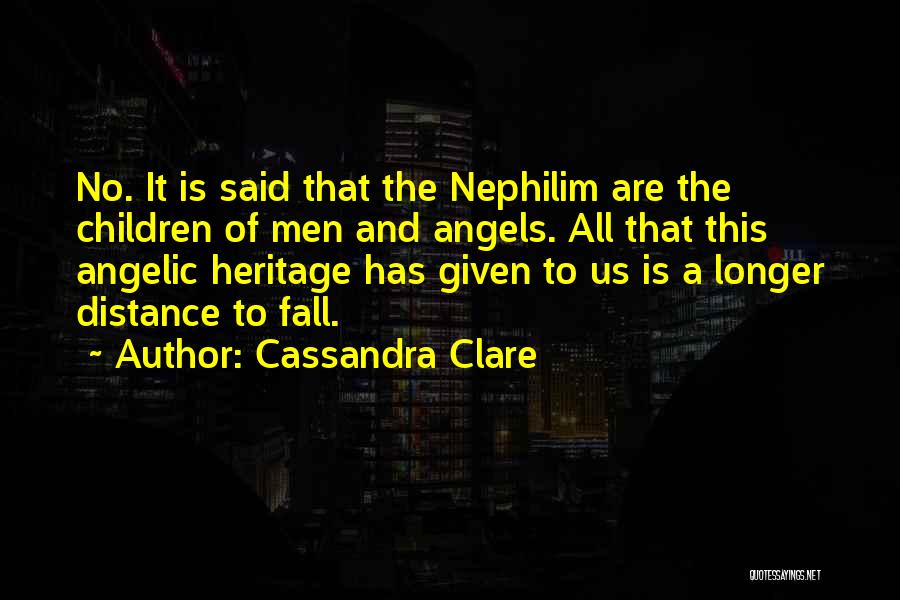 Nephilim Quotes By Cassandra Clare