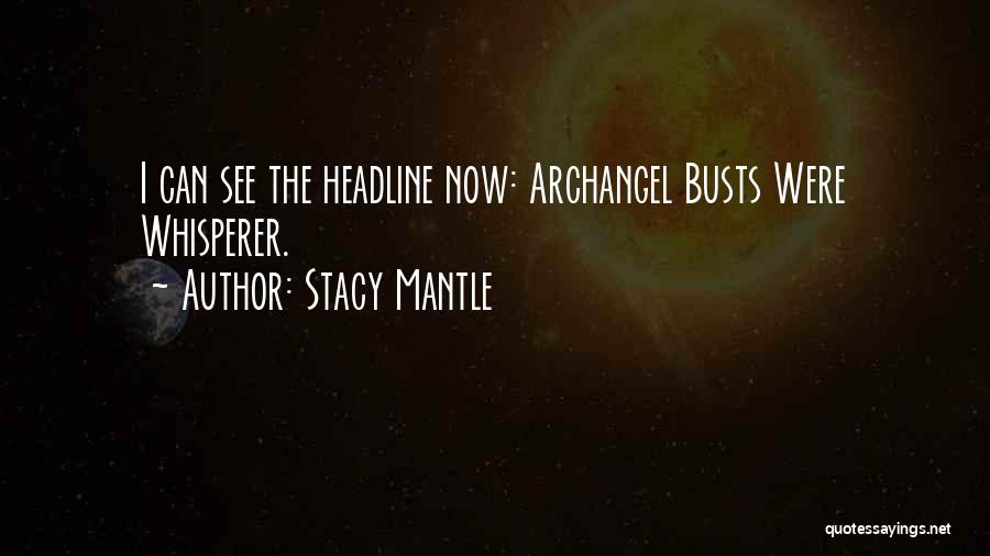 Nephilim Quotes By Stacy Mantle