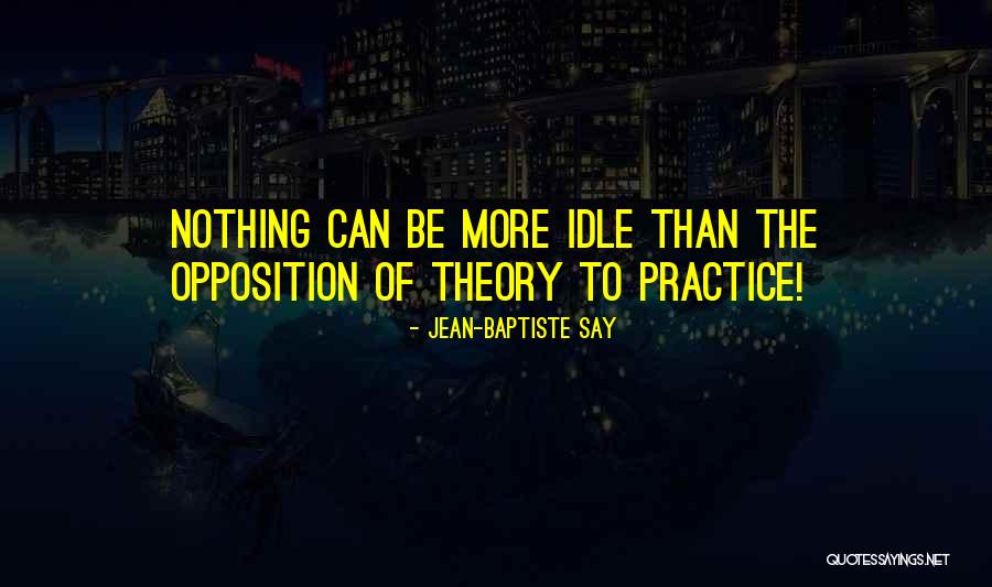 Nepobedivo Srce Quotes By Jean-Baptiste Say Nepobedivo Srce Quotes By Jean-Baptiste Say