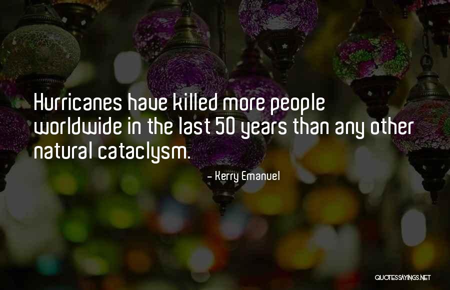 Nepoteans Quotes By Kerry Emanuel Nepoteans Quotes By Kerry Emanuel
