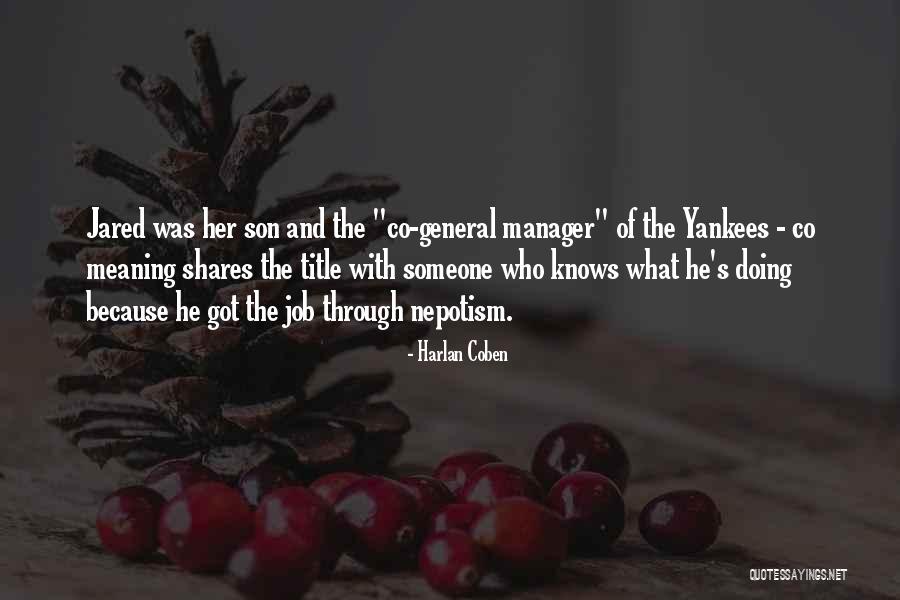 Nepotism Quotes By Harlan Coben Nepotism Quotes By Harlan Coben