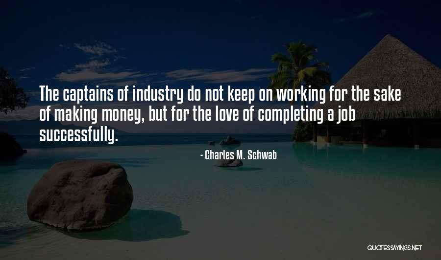 Nepotpuno Quotes By Charles M. Schwab Nepotpuno Quotes By Charles M. Schwab