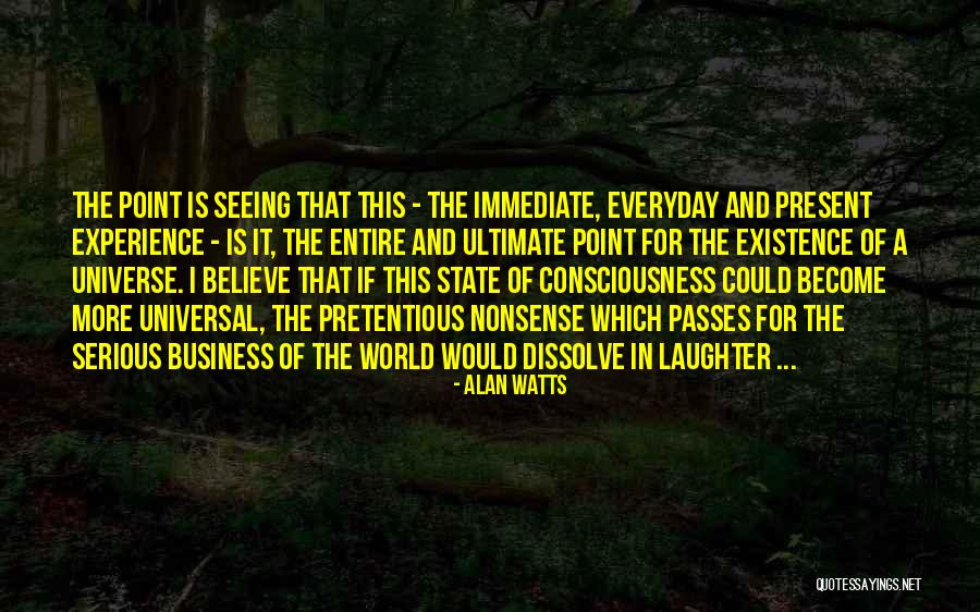 Nepravilne Prizme Quotes By Alan Watts Nepravilne Prizme Quotes By Alan Watts