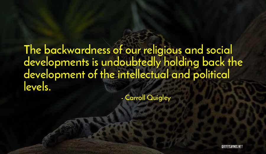 Nepravilne Prizme Quotes By Carroll Quigley Nepravilne Prizme Quotes By Carroll Quigley