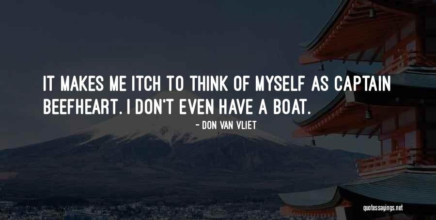 Nepriklausoma Quotes By Don Van Vliet Nepriklausoma Quotes By Don Van Vliet