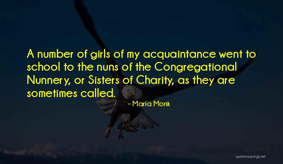 Nepriklausoma Quotes By Maria Monk Nepriklausoma Quotes By Maria Monk