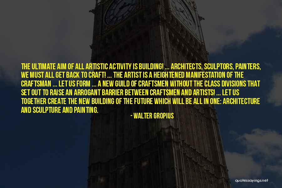 Neptunes Net Quotes By Walter Gropius Neptunes Net Quotes By Walter Gropius