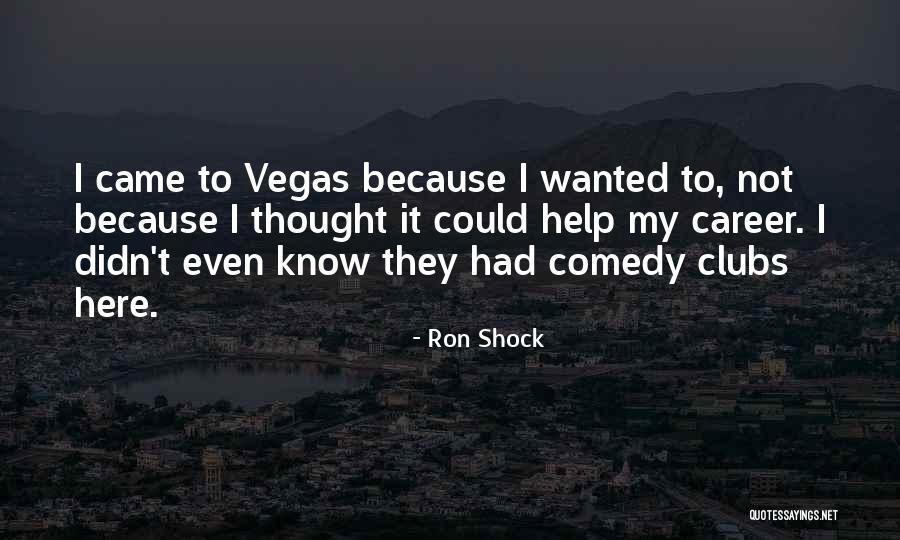 Neraca Tuas Quotes By Ron Shock Neraca Tuas Quotes By Ron Shock