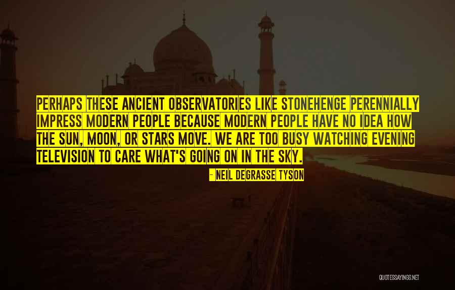 Nerano Ancestral Tomb Quotes By Neil DeGrasse Tyson Nerano Ancestral Tomb Quotes By Neil DeGrasse Tyson
