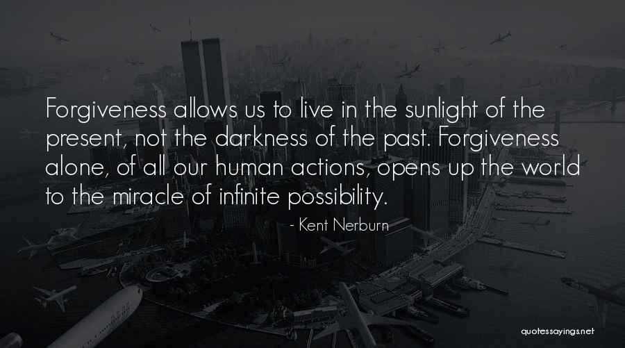 Nerburn Quotes By Kent Nerburn Nerburn Quotes By Kent Nerburn