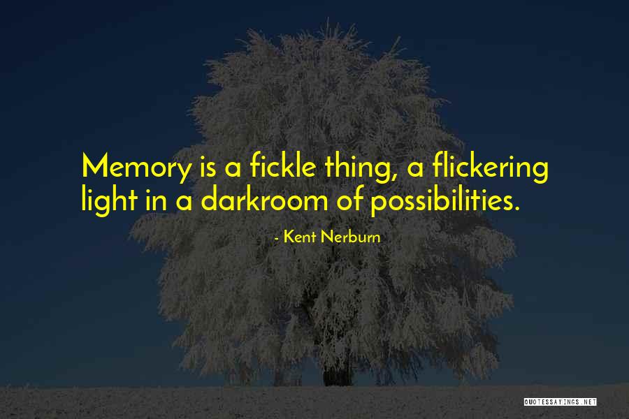 Nerburn Quotes By Kent Nerburn Nerburn Quotes By Kent Nerburn
