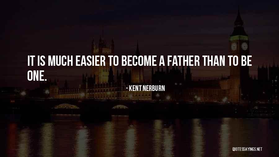 Nerburn Quotes By Kent Nerburn Nerburn Quotes By Kent Nerburn