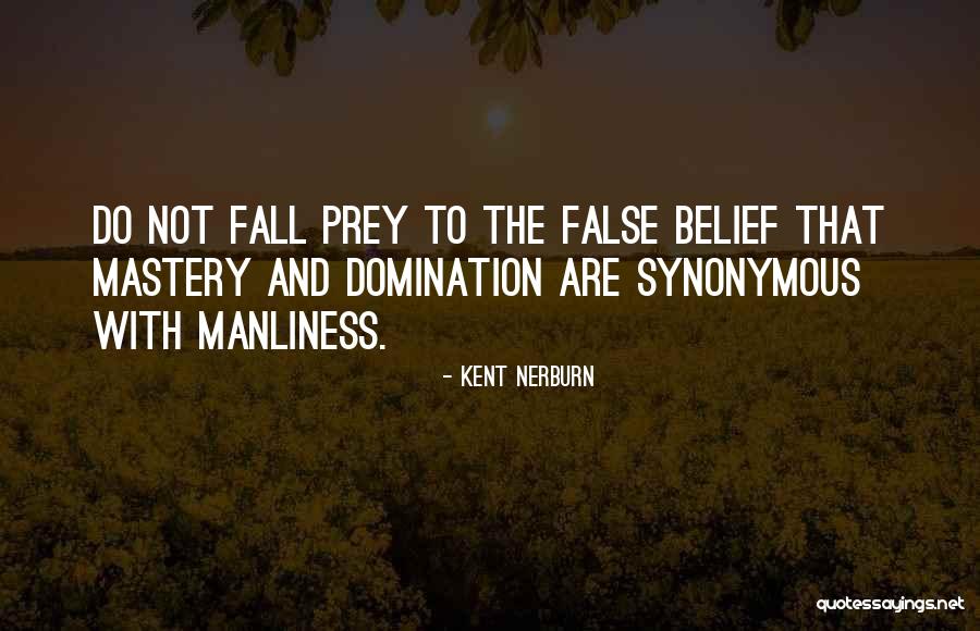 Nerburn Quotes By Kent Nerburn Nerburn Quotes By Kent Nerburn