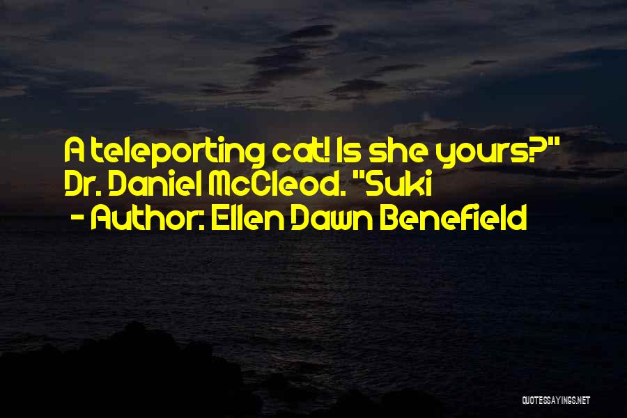 Nerdfighteria World Quotes By Ellen Dawn Benefield