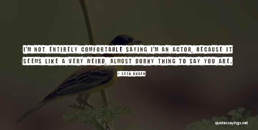 Nerdrum And Scruton Quotes By Seth Rogen Nerdrum And Scruton Quotes By Seth Rogen