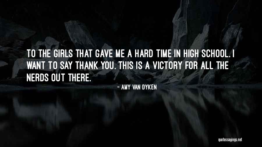Nerds 2 Quotes By Amy Van Dyken Nerds 2 Quotes By Amy Van Dyken