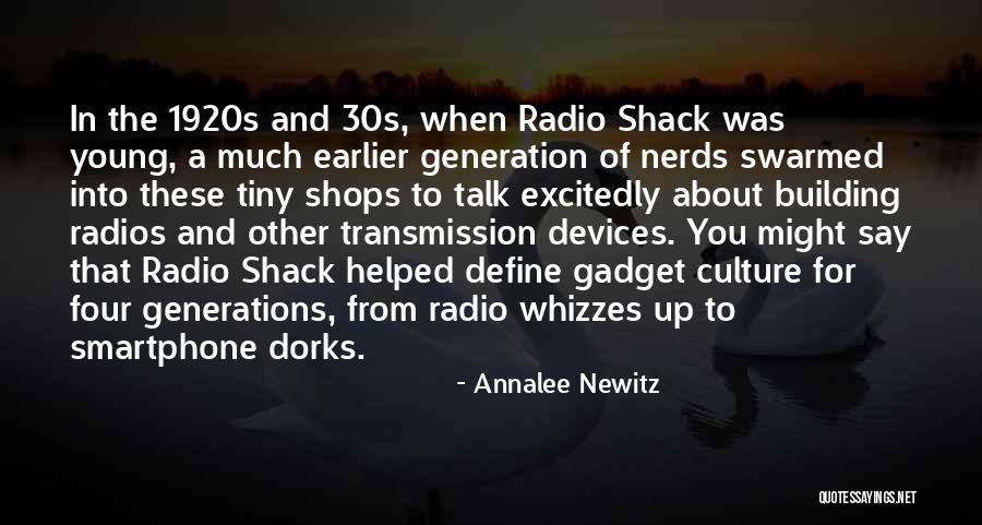 Nerds 2 Quotes By Annalee Newitz