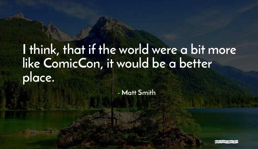 Nerds And Geeks Quotes By Matt Smith Nerds And Geeks Quotes By Matt Smith