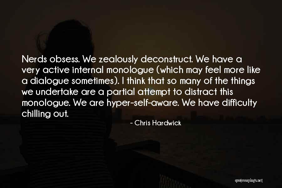 Nerds Quotes By Chris Hardwick